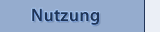 Nutzung